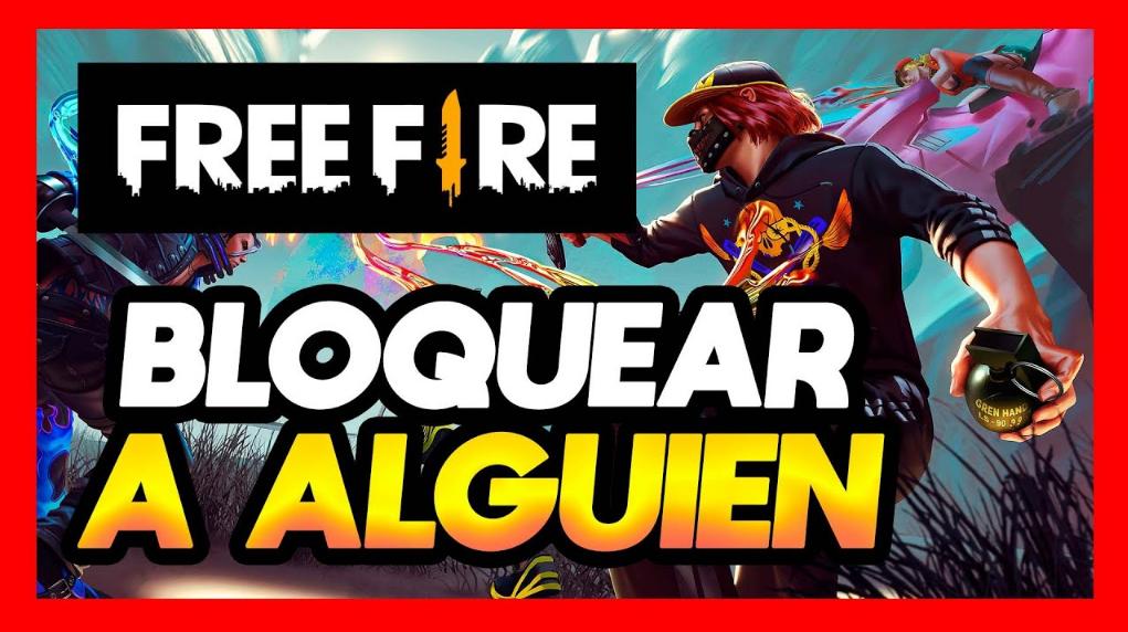 ¿Cómo bloquear a alguien en Free Fire de forma efectiva?